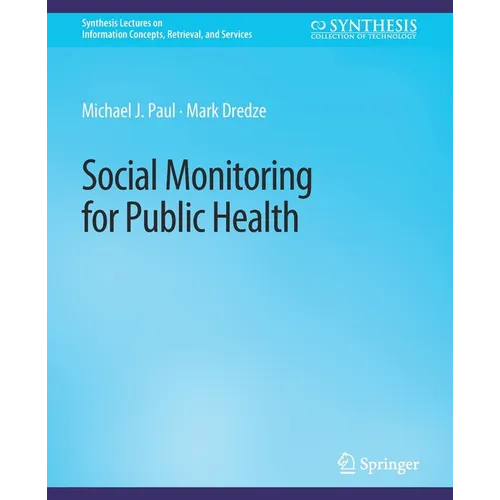 Social Monitoring for Public Health
