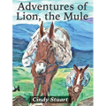 Adventures of Lion, the Mule