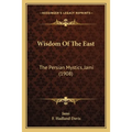 Wisdom Of The East: The Persian Mystics, Jami (1908)