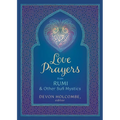 Love Prayers from Rumi & Other Sufi Mystics