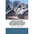 Application and Datacenter Modernization: The Evolutionary Step in I.T. Optimization