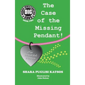 Doggie Investigation Gang, (DIG) Series: Book Two - The Case of the Missing Pendant