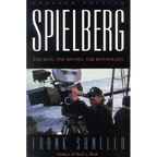 Spielberg: The Man, the Movies, the Mythology