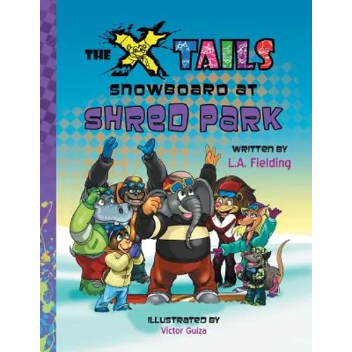 The X-tails Snowboard at Shred Park