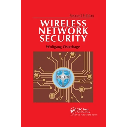 Wireless Network Security: Second Edition