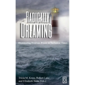 Radically Dreaming