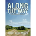 Along the Way: Two Paths from One Ancestry