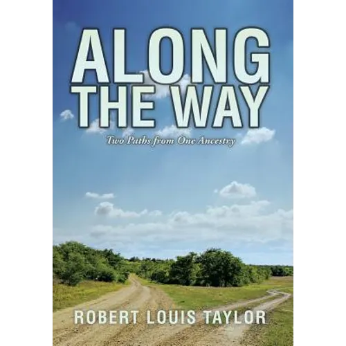 Along the Way: Two Paths from One Ancestry