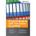 Practical Guide to SAP Cost Center Accounting