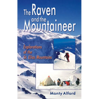 Raven and the Mountaineer: Explorations of the St. Elias Mountains