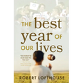The Best Year of Our Lives
