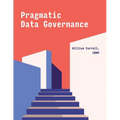 Pragmatic Data Governance