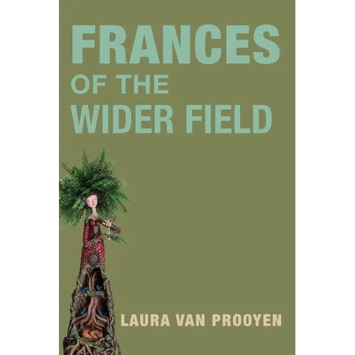 Frances of the Wider Fields