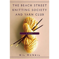 The Beach Street Knitting Society and Yarn Club