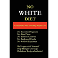 No White Diet
