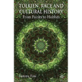 Tolkien, Race and Cultural History: From Fairies to Hobbits