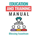 Education and Training Manual