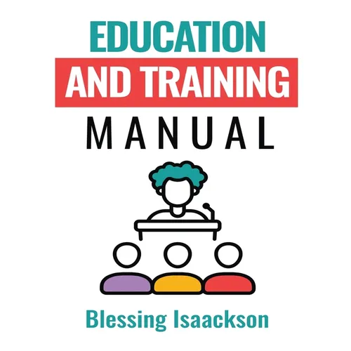 Education and Training Manual