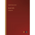Keziah Coffin: in large print