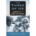 The Three of Us: Growing Up with Tammy and George - Paperback
