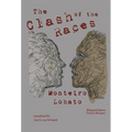 The Clash of the Races: Bilingual Edition