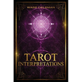 Tarot Interpretations: Tarot Meanings