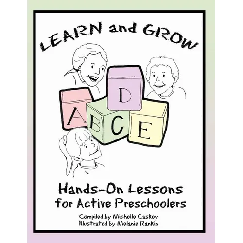 Learn & Grow: Hands-On Lessons for Active Preschoolers