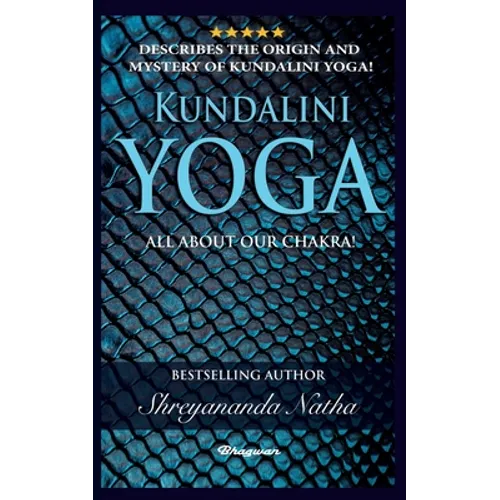 Kundalini Yoga - All about Chakra