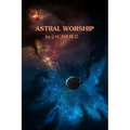 Astral Worship