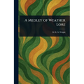 A Medley of Weather Lore