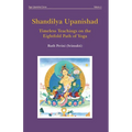 Shandilya Upanishad: Timeless Teachings on the Eightfold Path of Yoga