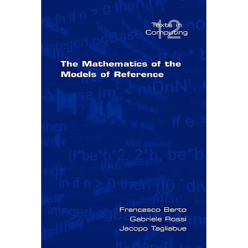 The Mathematics of the Models of Reference