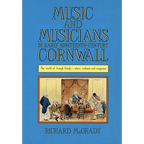 Music and Musicians in Early Nineteenth-Century Cornwall: The World of Joseph Emidy - Slave, Violinist and Composer