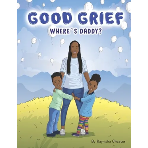 Good Grief: Where's Daddy
