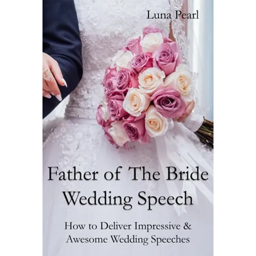 Father of The Bride Wedding Speech