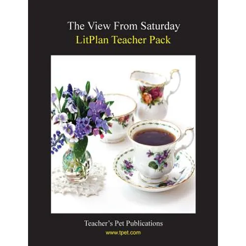 Litplan Teacher Pack: The View from Saturday