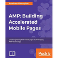 Amp: Building Accelerated Mobile Pages