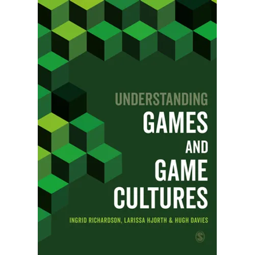 Understanding Games and Game Cultures