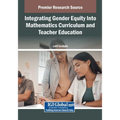 Integrating Gender Equity Into Mathematics Curriculum and Teacher Education