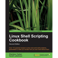 Linux Shell Scripting Cookbook, Second Edition
