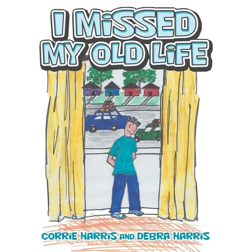 I Missed My Old Life