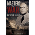 Masters of War: Matthew B. Ridgway