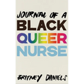 Journal of a Black Queer Nurse