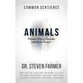 Animals: Personal Tales of Encounters with Spirit Animals