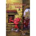 FreeBSD Mastery: Jails