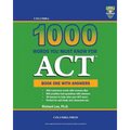 Columbia 1000 Words You Must Know for ACT: Book One with Answers