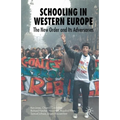 Schooling in Western Europe: The New Order and Its Adversaries