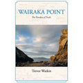 Wairaka Point: The Paradox of Truth
