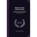 Memoirs of the Colman Family: Including Their Correspondence With the Most Distinguished Personages of Their Time, Volume 2