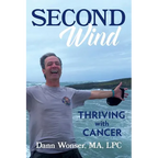 Second Wind: Thriving With Cancer - Paperback